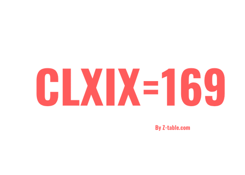 CLXIX roman numerals