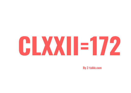 CLXXII roman numerals