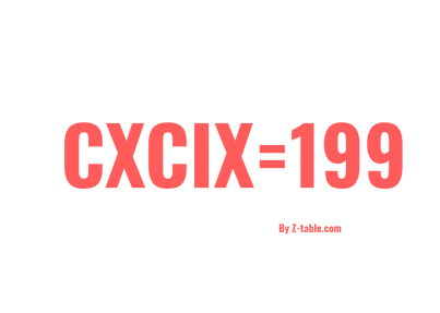 CXCIX roman numerals
